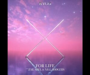 Kygo Partners With Zak Abel and Nile Rodgers in ‘For Life’