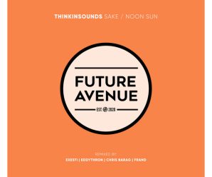 EddyThron Remixes thinkinsounds’ ‘Noon Sun’ Under The Aloft Subalias