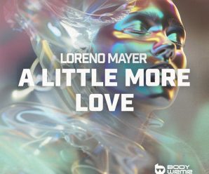 Loreno Mayer Releases Nostalgic Progressive House Tune ‘A Little More Love’