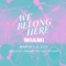 We Belong Here Miami Announces 2025 Dates