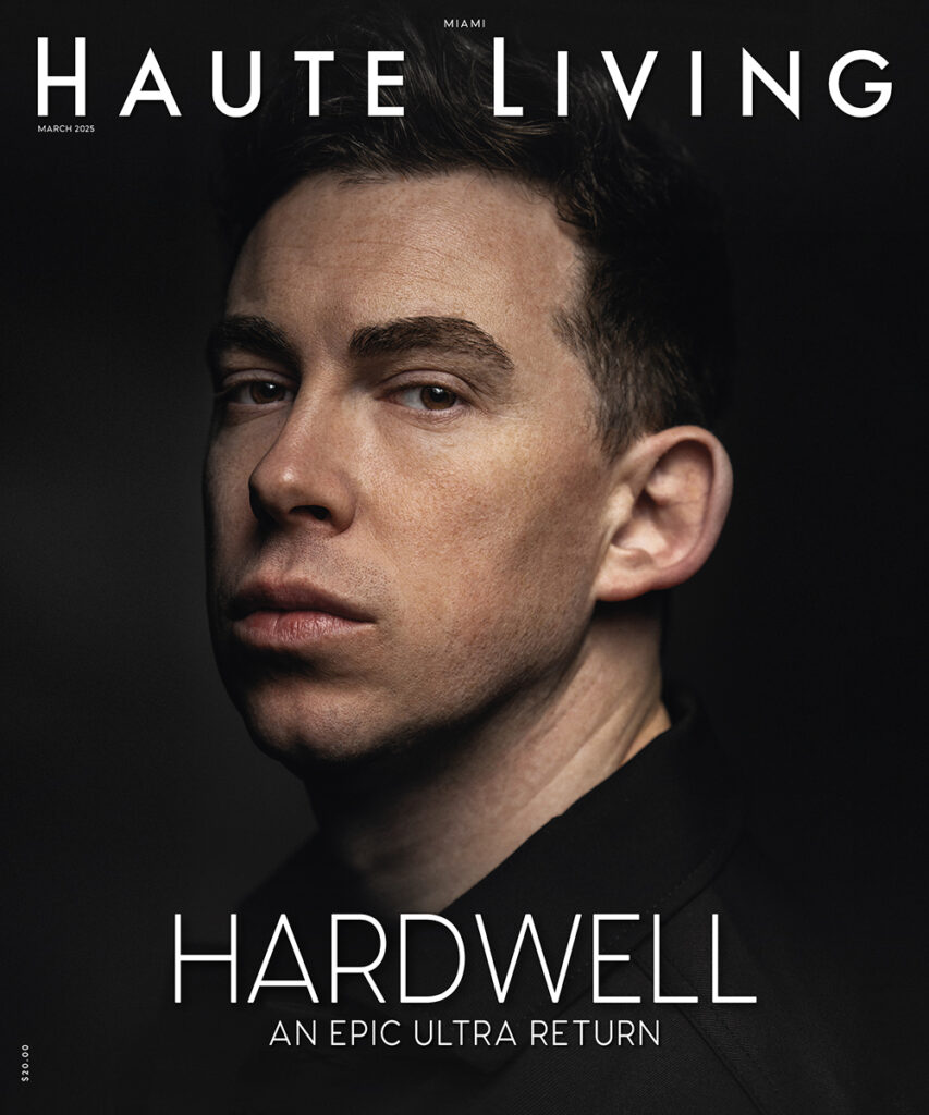 Hardwell Haute Living Interview March 2025 Cover