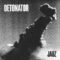 JAUZ – Detonator