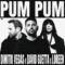 Dimitri Vegas, David Guetta, and Loreen Break New Ground with Drum & Bass Anthem ‘Pum Pum’