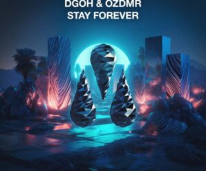 Melodies to “Stay Forever”: A sweet yet powerful trance cut on Reaching Altitude