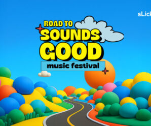‘Road to Sounds Good Festival’ : Heralding The Return of sLick’s Flagship IP