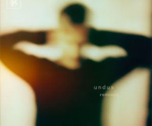 Kaskade Reinvents Introspection with undux (remixes)