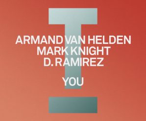 Armand Van Helden, Mark Knight And D. Ramirez Team Up For New Anthem ‘You’