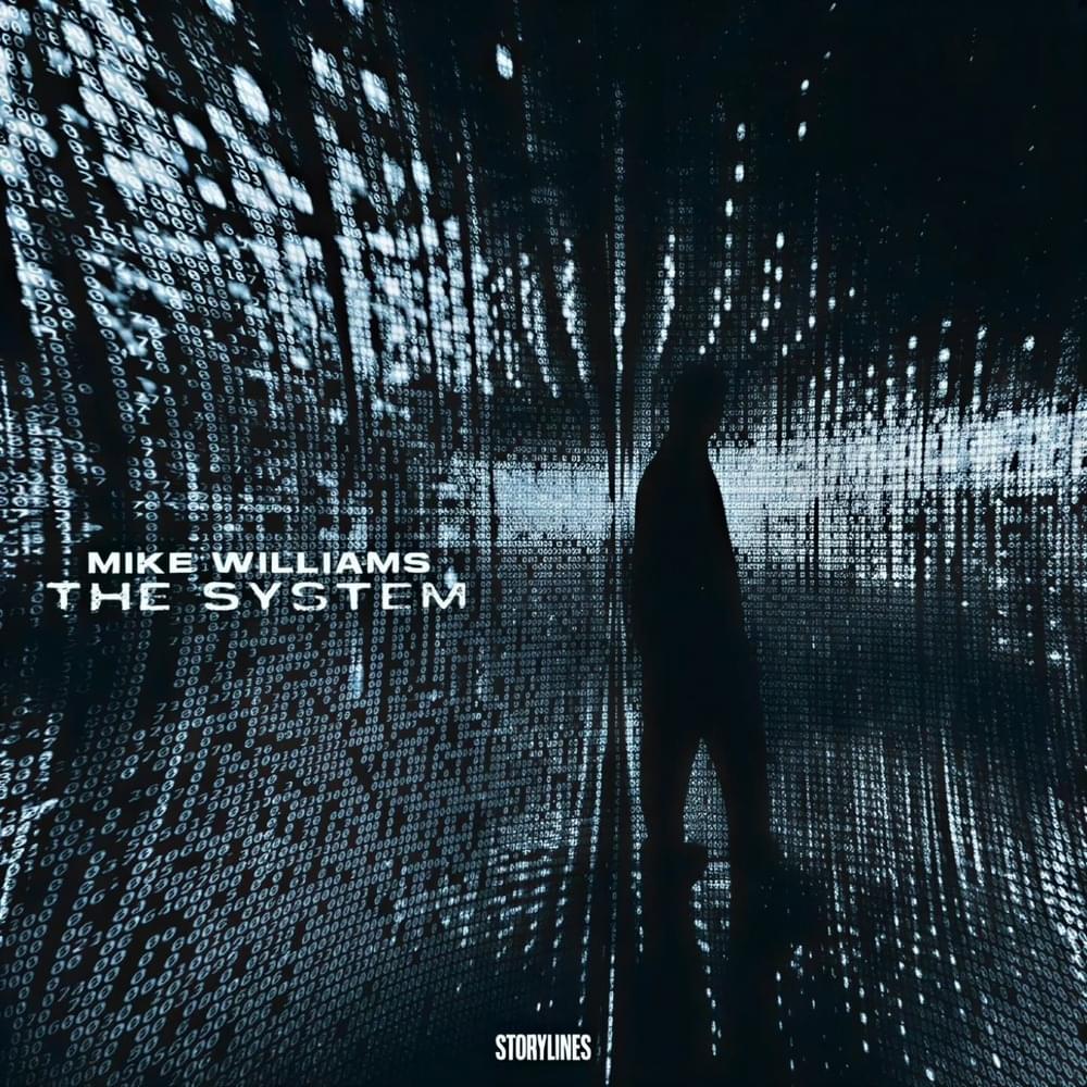 Mike Williams Delivers Mainstage Heat on New Track ‘The System’