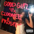 Cloonee and Prospa Reunite for High-Energy Single 'Good Girl'