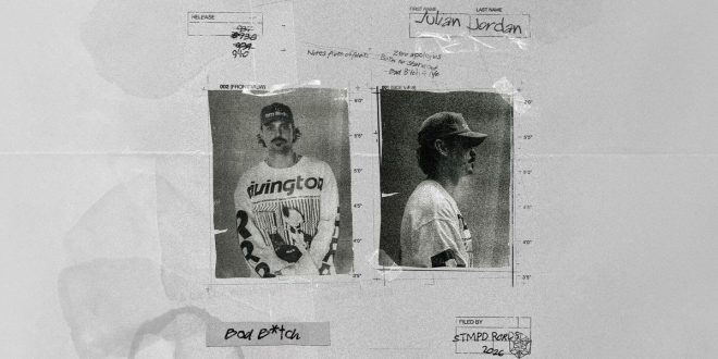 Julian Jordan’s ‘Bad B*tch’ Arrives After Garrix Tour Buzz
