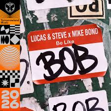 Lucas & Steve Team Up With Mike Bond On New Summer Anthem 'be like Bob'