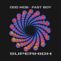 Odd Mob and FAST BOY Finally Release Highly Anticipated ‘Super High’