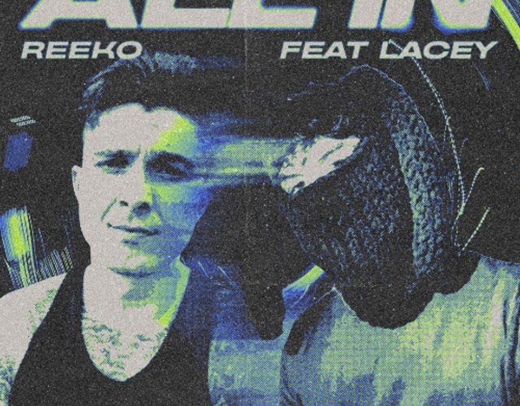 Bouncy on the Surface, Darker Underneath: REEKO and Lacey’s “All In”