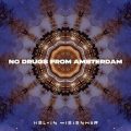 Kelvin Wiedenhoff – No Drugs From Amsterdam