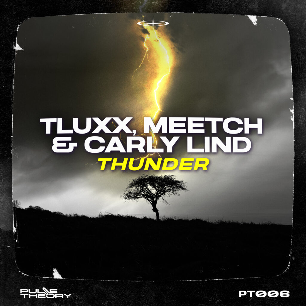 TLUXX, MEETCH and Carly Lind - Thunder
