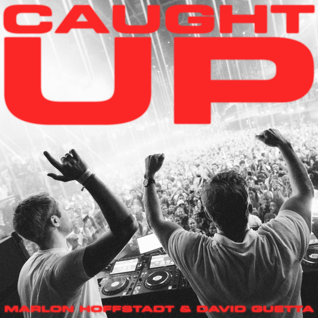 David Guetta and Marlon Hoffstadt Unite for 'Caught Up'
