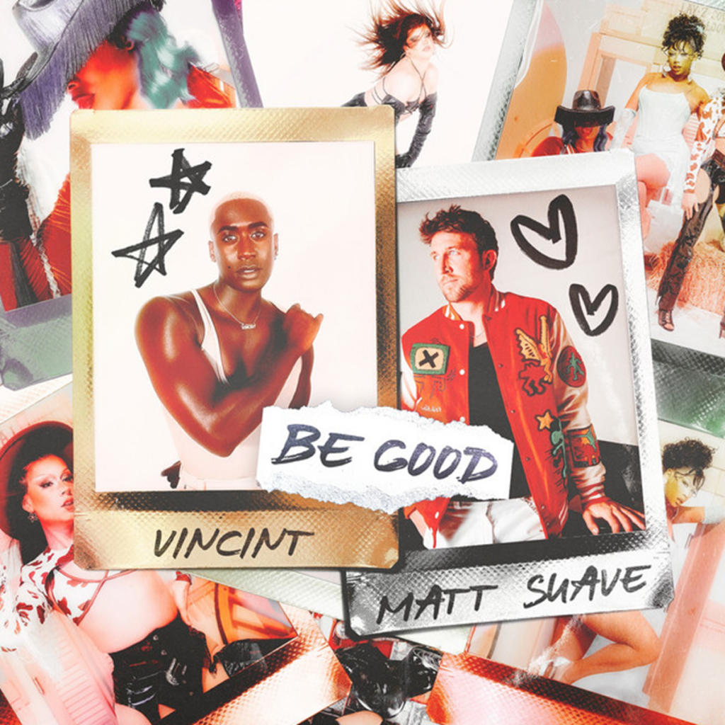 Matt Suave and VINCINT Deliver Infectious New Single 'Be Good'